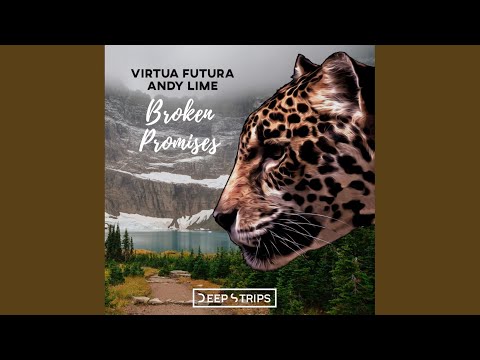 Virtua Futura, Andy Lime, Abriviatura IV, Tecksound - Broken Promises - Abriviatura IV, TeckSound Remix