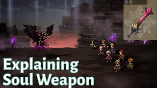 Explaining Soul Weapon(Limbo and Fortune) - Octopath Traveler: CotC