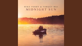 Video thumbnail of "Mike Perry - Midnight Sun"