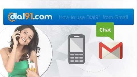How to use Dial91 with Gmail