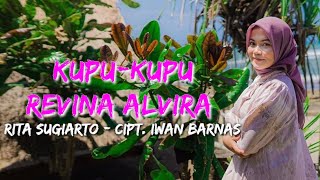 KUPU-KUPU (Rita Sugiarto) - REVINA ALVIRA (Cover Dangdut)