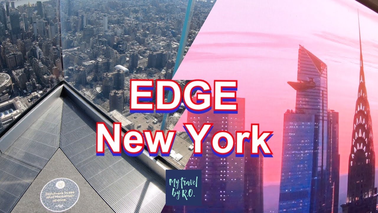 The best view of New York City Edge NYC YouTube