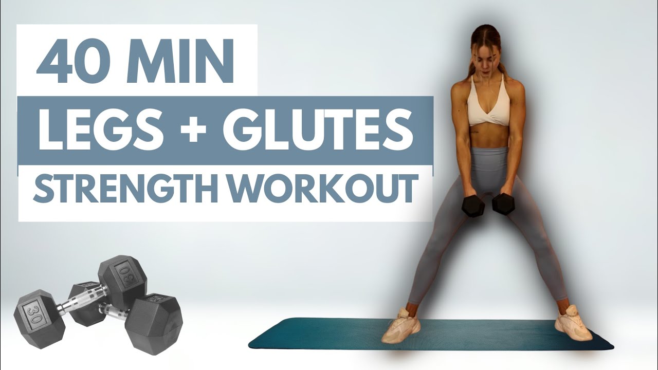 40 MIN STRONG LEGS & TONED GLUTES | Full Lower Body Strength Workout at ...