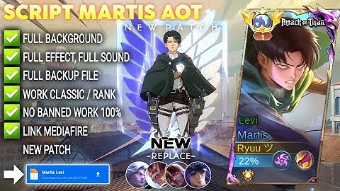 Script Skin Martis AOT Attack On Titan - Levi No Password | Full Effect Voice | Patch Terbaru