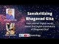 How many English translations of Bhagavad Gita lose the essence of Gita? ;#Sattology