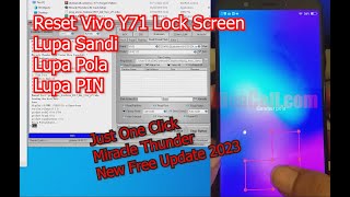 Tutorial Reset Vivo Y71 Lock Screen via Miracle