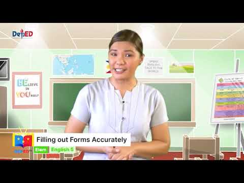 GRADE  5  ENGLISH  QUARTER 1 EPISODE 1 (Q1 EP1): Filling out Forms Accurately
