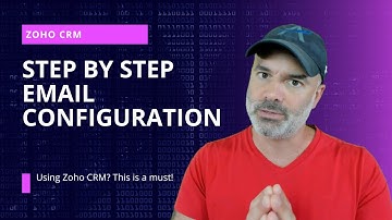 How To Config Your Email On Zoho CRM - Step By Step Tutorial