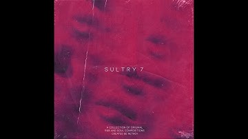 SULTRY 7: 10 Soulful R&B Samples by RETRO1 [R&B Sample Pack]