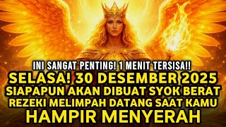 Download Lagu JIWA TERPILIH ✨ SELASA 30 DESEMBER 2025! GERBANG KEKAYAAN DIBUKA SAAT KAMU NYARIS MENYERAH MP3