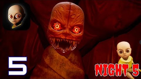 The Baby In Yellow - Night 5 Gameplay Walkthrough (Android ios)