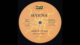 Hyena -  Naked In The Rain (Original Mix) (1994)