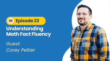 Understanding Math Fact Fluency (Ep 23)