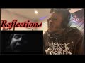 Reflections - NEMERTINES | BLOOD (ft. Jake Wolf) // REACTION