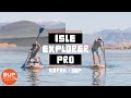 Isle explorer pro series review 2023  adventure supkayak combo