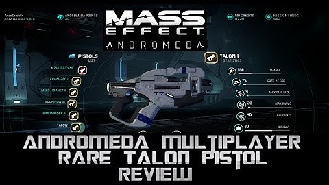 Mass Effect Andromeda Multiplayer Rare Talon Pistol Review