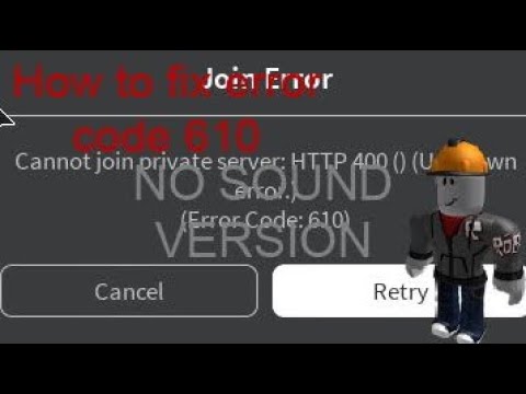 Roblox Error Code 610 How To Fix It Sound Version In Comments Most Popular Outdated - error code 517 roblox