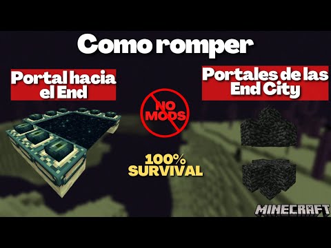 Minecraft Como romper el Portal del End y los Portales de las End City (NO MODS) Muy Fácil *1.16.5*