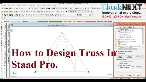 How to design truss in Staad Pro. | ThinkNEXT Technologies