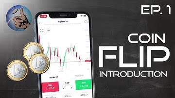 Coin Flip Trading - Introduction Ep.1