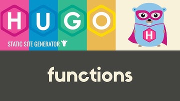 Functions | Hugo - Static Site Generator | Tutorial 18