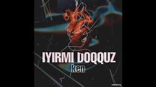 Ken - İyirmi Doqquz Resimi