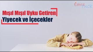 Mışıl Mışıl Uyku Getiren Çaylar ve Besinler