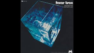 Fever Tree - Another Time, Another Place (USA/1968) [Full Album]