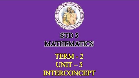 MATHEMATICS STD 5 | INTER CONCEPT | TERM - 2 | UNIT - 5