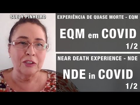 EQM em COVID 1de2 | NDE in COVID 1of2