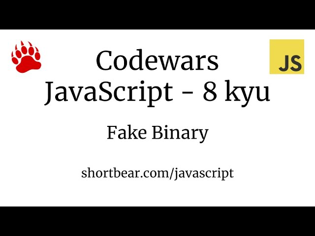 Codewars - Javascript - Fake Binary - YouTube Codewars - Javascript - Fake Binary - Youtube