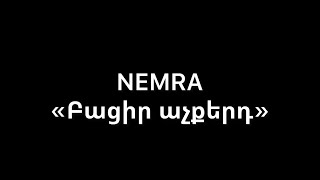 Nemra - Բացիր Աչքերդ (Official Audio)