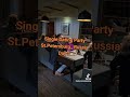 Single Dating Party in St. Petersburg,  Day 2