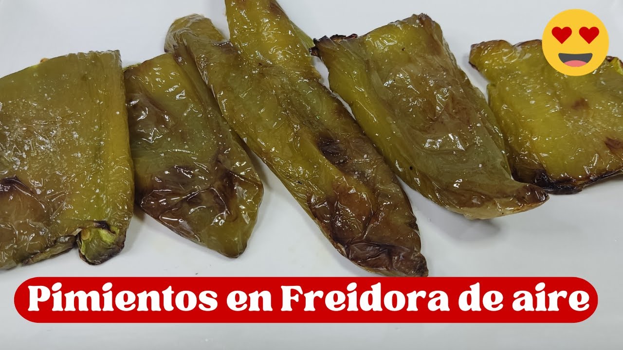 💛 PIMIENTOS verdes FRITOS en FREIDORA de AIRE (AirFryer) 💚