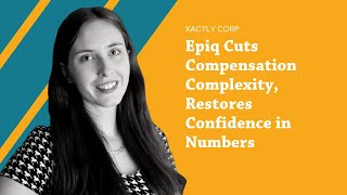 Epiq Cuts Compensation Complexity, Restores Confidence in Numbers | Customer Stories