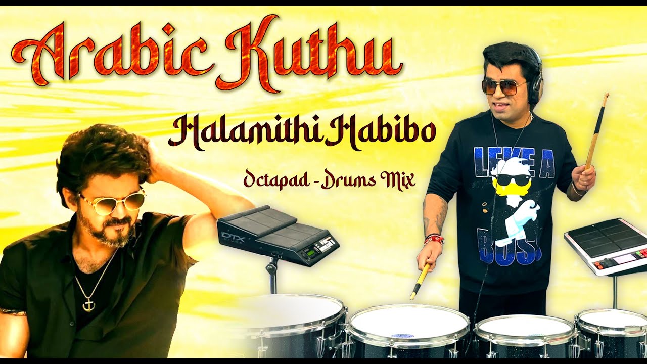 Arabic Kuthu  Halamithi Habibo  Thalapathy Vijay  Octapad  Drums  Full Bass  Janny Dholi
