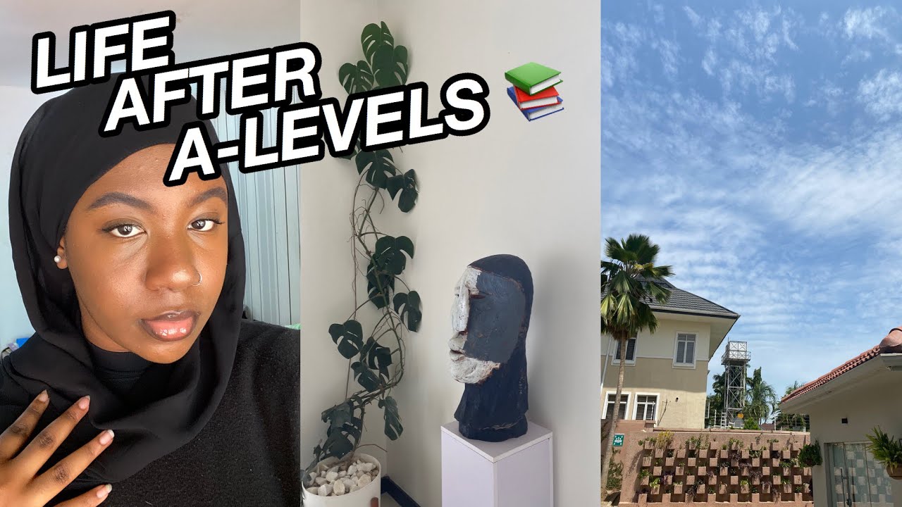 LIFE AFTER A-LEVELS - enjoyment and good vibes