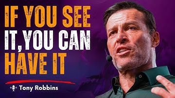 See It in Your Mind, Hold It in Your Hand | Tony Robbins Life-Changing Motivation