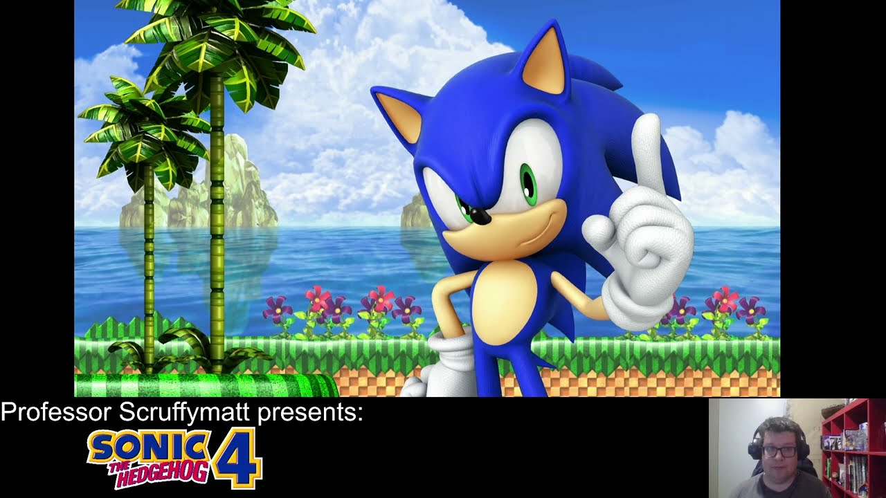 Scruffy plays Sonic the Hedgehog 4: Episode I and Episode Metal!