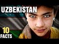 10 Surprising Facts About Uzbekistan