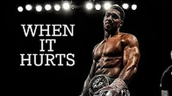 WHEN IT HURTS - 2016 MOTIVATION WHEN IT HURTS - 2016 MOTIVATION