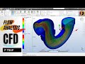 Flow analysis for P -TRAP in CFD from Fusion 360 | AUTODESK