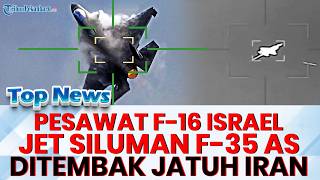 🔴 PENCAPAIAN BESAR IRGC! IRAN BERHASIL TEMBAK JATUH Pesawat F-16 Israel & Jet Siluman F-35 AS