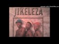 Jikeleza - Jikeleza Jikeleza - Jikeleza