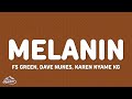 FS Green Dave Nunes Karen Nyame KG Melanin Lyrics mp3
