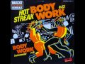 Video thumbnail for Hot Streak - Body Work (Instrumental)