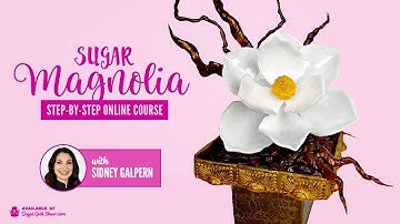 NEW ONLINE COURSE - Sugar Magnolia Cake Topper - ON SUGAR GEEK SHOW