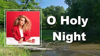 Tori Kelly - O Holy Night (Lyrics)