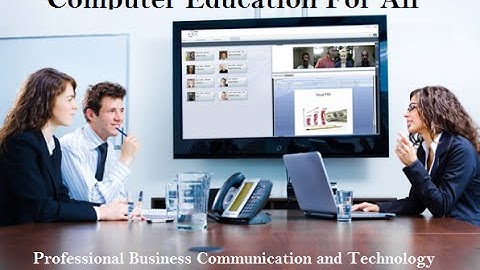 Business Communication and Technology by Computer Education for All Unit 3