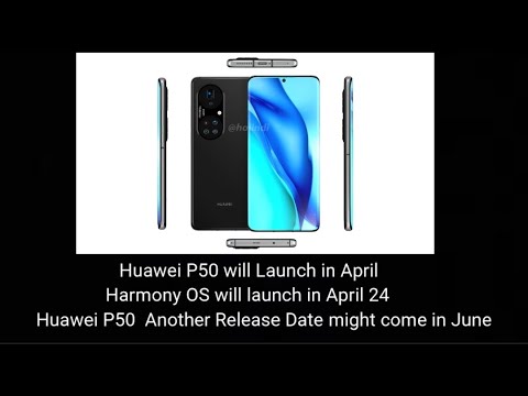 Huawei P50 and Harmony OS Release Date